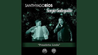 Posadeña Linda - Santhyago Rios & Sergio Galleguillo