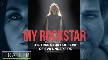 My Rockstar - Trailer - The True Story of "Eva" of Eva Under Fire