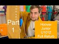 Hoover Junior U1012 Full Refurb Part 1