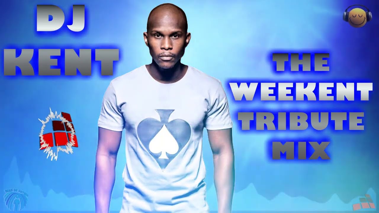 THE DJ KENT WEEKENT APPRECIATION MIX By ManOfNature | Mix 20 | South Afrika