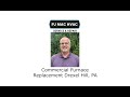 Commercial Furnace Replacement Drexel Hill, PA - PJ MAC HVAC Service & Repair