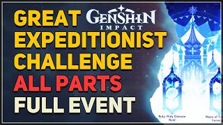 Great Expeditionist Challenge FULL EVENT Genshin Impact