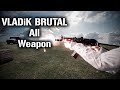 VLADiK BRUTAL (All Weapon Showcase) Build 0.6