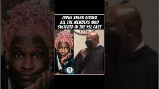 JUDGE SNEAK DISSES ALL YSL MEMBERS WHO SNITCHED ON #YOUNGTHUG IN YSL RICO CASE ‼️👀