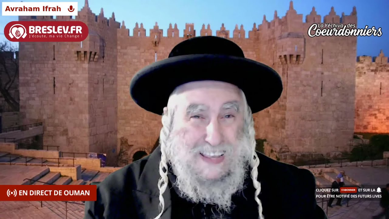 Les Contes de Rabbi Nahman: « Le Maître de la Prière » cours n°7 (02/02/21)