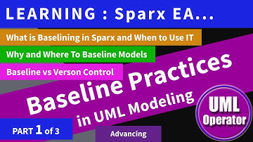 Baseline Practices in UML Modeling - Part 1 of 3