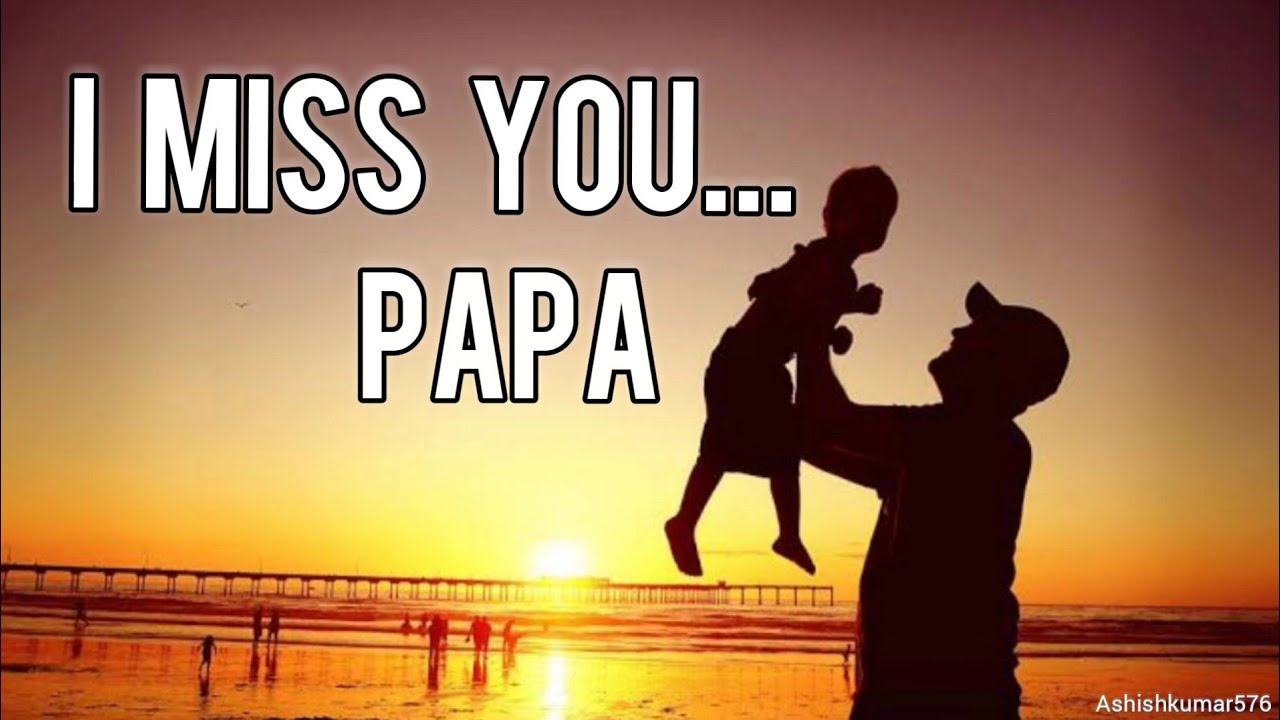 miss u papa | papa aap bahut yaad aaye| black day for me 20 nov ...