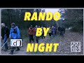 Vdetv vue d ensemble lance la 1re rando by night