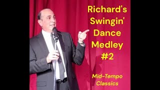 Richard's Swing Dance Medley #2 (Mid Tempo Classics)