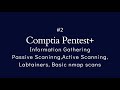 #2 Comptia Pentest+ | Information Gathering | Active and passive reconassiance | nmap basics