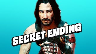 How To Unlock Cyberpunk 2077's Secret Ending [SPOILERS]