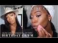 BDAY Girl Talk GRWM! Skincare + Makeup + Outfit | Timelines, Expectations and Goals! | Maya Galore