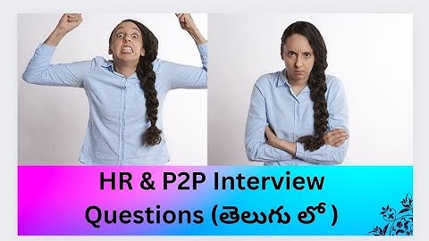 SAP P2P Interview Questions| SAP HR Interview Questions| SAP FICO training in telugu- SAP Telugu