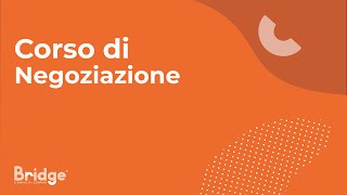 Negopro - Corso Di Negoziazione E Gestione Dei Conflitti Bridge Partners