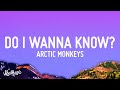 Arctic monkeys  do i wanna know lyrics