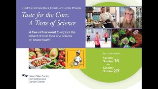 Taste for the Cure: A Taste of Science 2021. Day 2