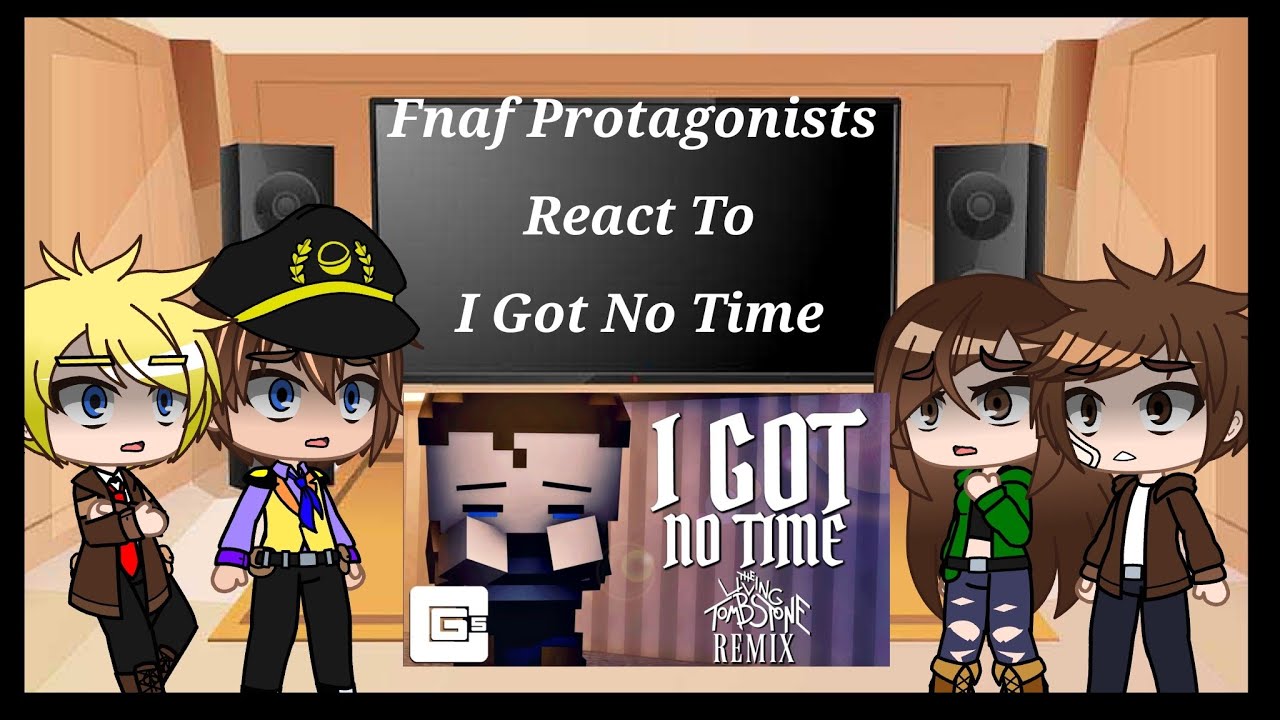 Fnaf Protagonists react to 