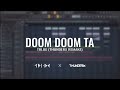 TRI BE 트라이비 둠둠타 DOOM DOOM TA FL Studio Remake TRI BE 트라이비 둠둠타 DOOM DOOM TA FL Studio Remake