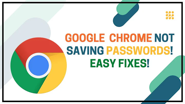 Google Chrome Not Saving Passwords! Easy Fixes!