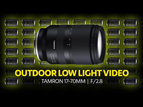 Tamron 17-70mm and Sony A6400 | Outdoor Low Light Video