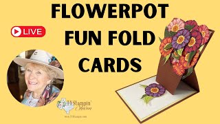 Flowerpot Fun Fold Card: A Bloomin’ Beautiful Paper Craft