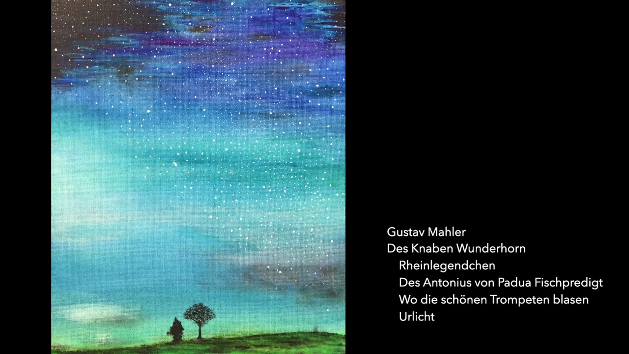 Gustav Mahler 歌曲集「子供の不思議な角笛」(Des Knaben Wunderhorn