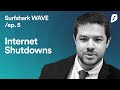 Internet Shutdowns are a growing problem. Here is why. | Wave Episode 5