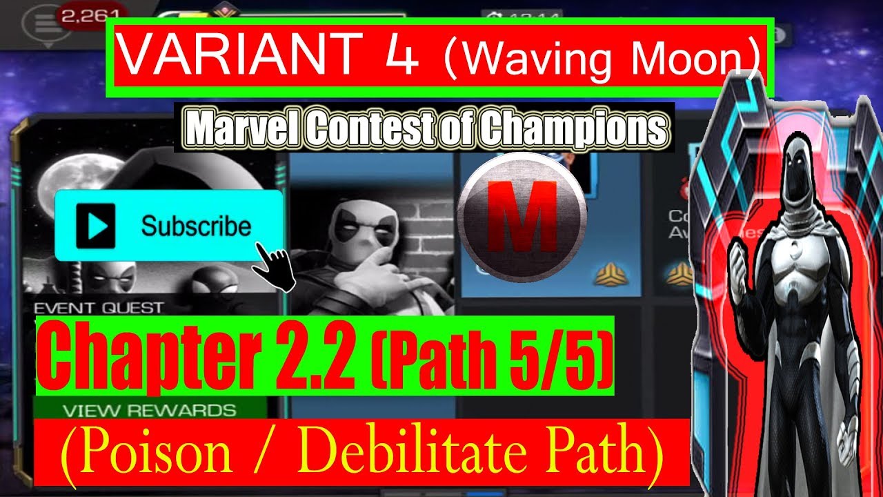 Variant 4 Ch 2.2 Path 5/5 (Poison/Debilitate Path) -Marvel Contest of Champions