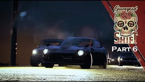 TYLER RACING IN GRAVEYARD SHIFT | Part 6 | Need for Speed™ Payback GamePlay