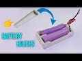 How to make18650 Lithium ion battery🔋holder with PVC pipe at home.