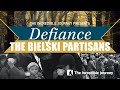 Fearless defiance courageous story of the bielski partisans