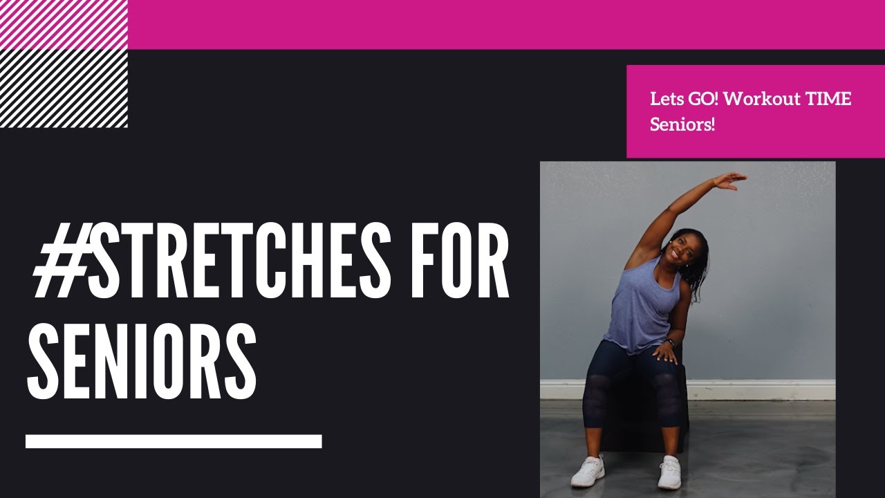 Stretches For Seniors YouTube Stretches For Seniors YouTube