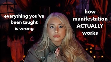 Everything you’ve been taught about manifestation is wrong..