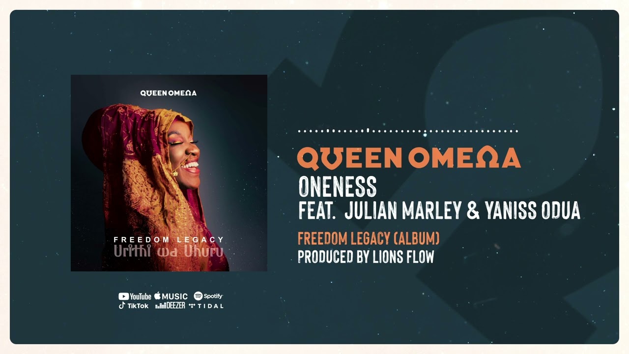 Oneness - Queen Omega feat. Julian Marley & Yaniss Odua [Official Audio]