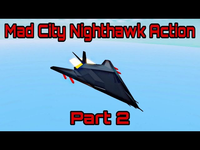 Mad City Nighthawk Action Part 2 Youtube - buying the new 4000000 warhawk fighter jet in roblox mad