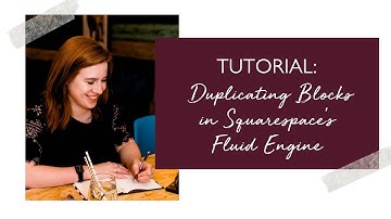 Tutorial  Duplicating Blocks in Squarespace