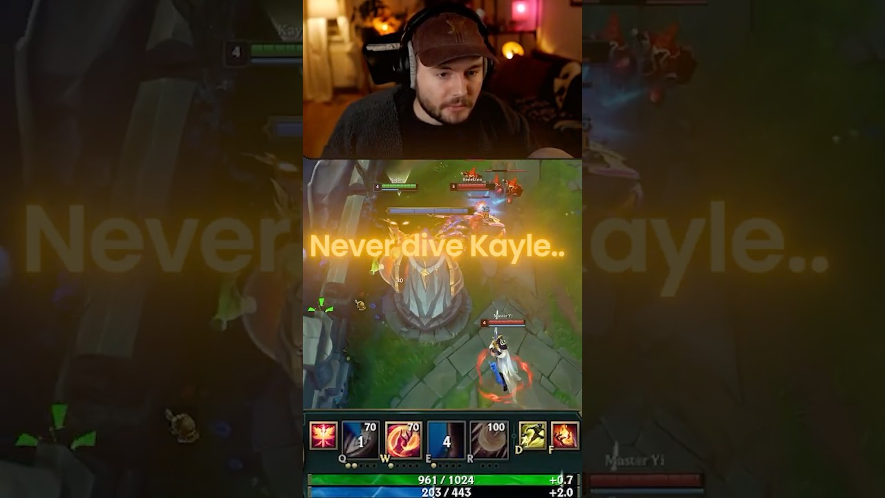 Never Dive Kayle..  