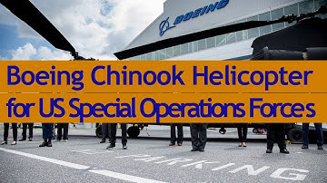 Boeing Delivers SOCOM’s First Chinook Helicopter