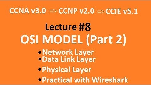 Lecture #8 ║ OSI MODEL (Part - 2) ║Practical With Wire shark ║ Prashant Lodhi