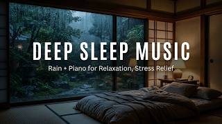 Rain Sounds and Peaceful Piano Harmony for Relaxation, Sleep and Mental Wellness