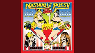 Video thumbnail of "Nashville Pussy - Nutbush City Limits"