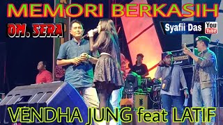 Vendha Jung 👍🎧 feat Latif~memori berkasih ~ OM, SERA live in Semarang Fair 2019
