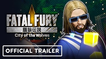 Fatal Fury: City of the Wolves - Official Ganacci Character Breakdown Trailer