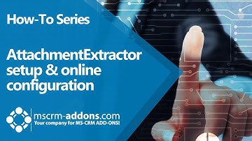 How to Setup & Configure AttachmentExtractor Online with SharePoint