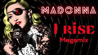 Madonna - Megamix 'I Rise' (2012 - 2020)