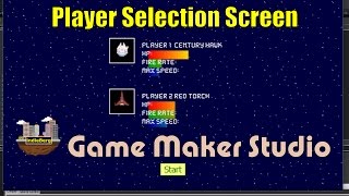 Player Selection Screen - Space Battle [GameMaker Tutorial]