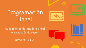 Programación lineal: Minimización de costos