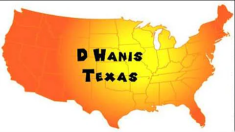 How to Say or Pronounce USA Cities — D Hanis, Texas