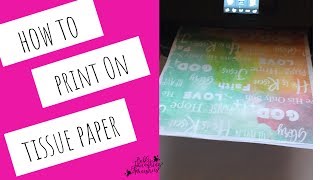 How to Print on Tissue Paper - Alternative Paper Napkin Technique for Bible Journaling
