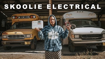 Skoolie Conversion Electrical System